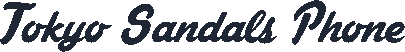 Tokyo Sandals Phone